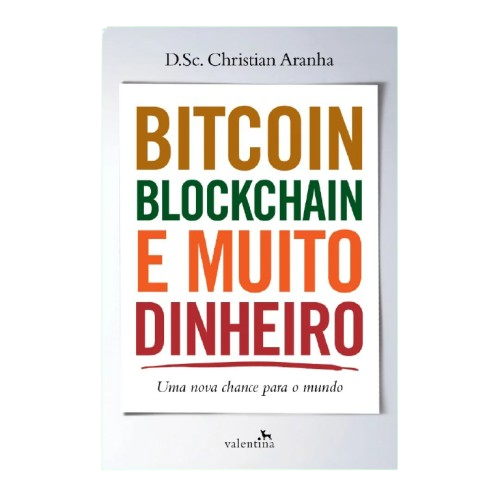 Capa do livro Bitcoin, Blockchain e Muito Dinheiro